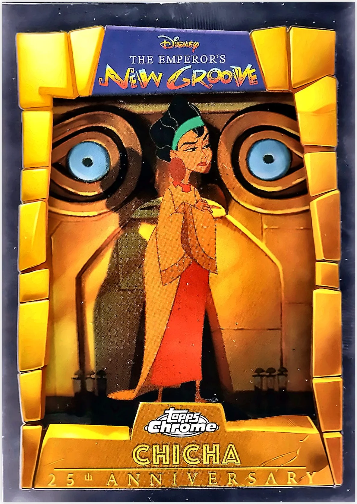 Chicha 2025 Topps Chrome Disney #EMP-9 The Emperor's New Groove 25th Anniversary trading card - Front