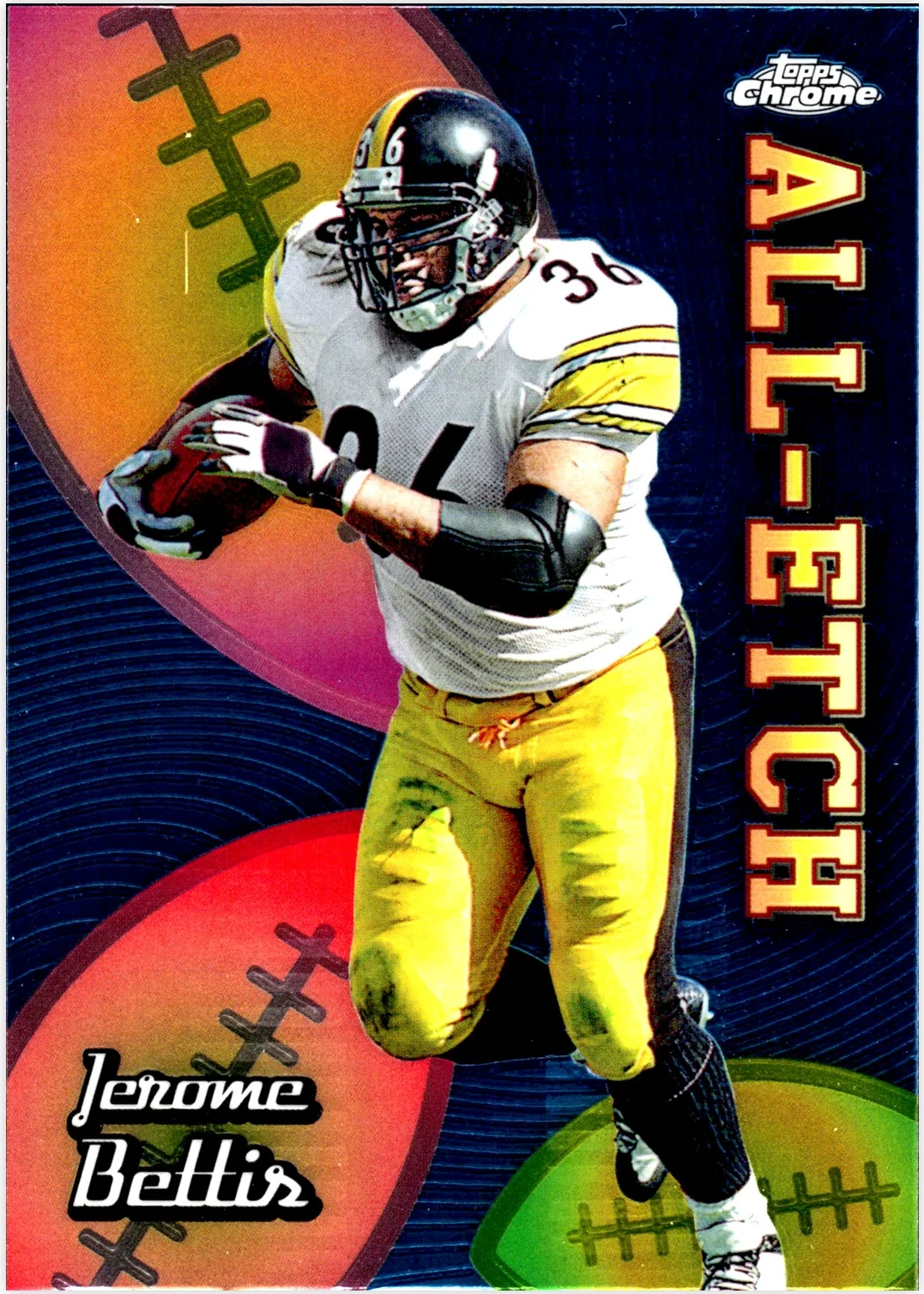 Jerome Bettis 2024 Topps Chrome #CAE-JB Chrome All-Etch football card - Front