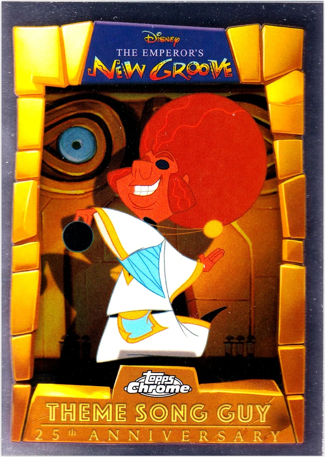 Theme Song Guy 2025 Topps Chrome Disney - The Emperor's New Groove 25th Anniversary #EMP-6 trading card - Front
