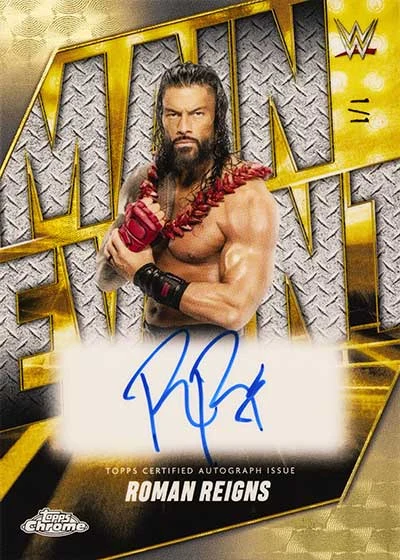 Roman Reigns Main Event Signatures Superfractor
